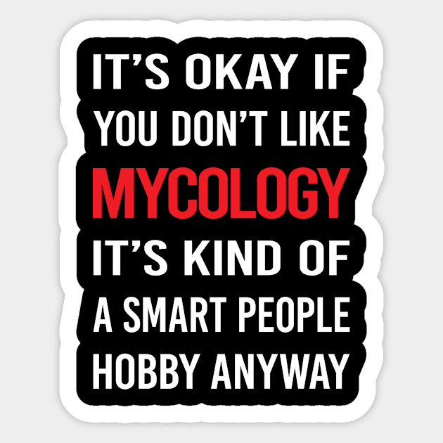 Smart People Hobby Mycology Mycologist Mushrooms Sticker by relativeshrimp